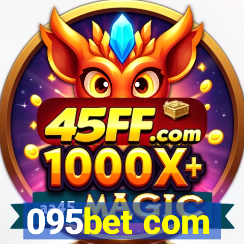 095bet com